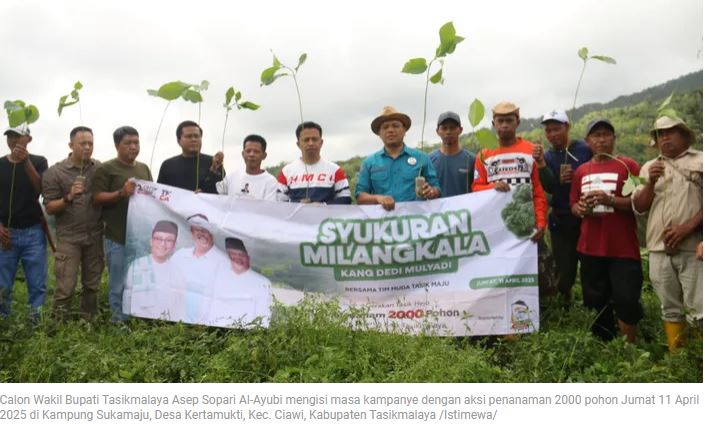 Asep Sopari Tanam 2.000 Pohon: Kampanye Lingkungan di Tengah Panasnya PSU Tasikmalaya